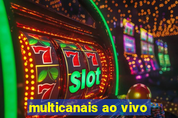 multicanais ao vivo